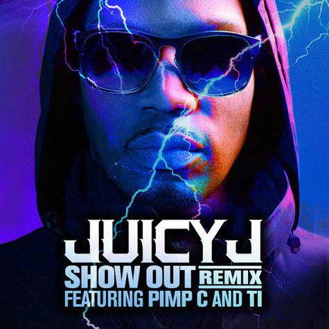 Juicy J Ft. Pimp C, Young Jeezy & T.I.  Show Out  (Remix)