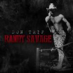 Don Trip - Randy Savage mixtape cover front