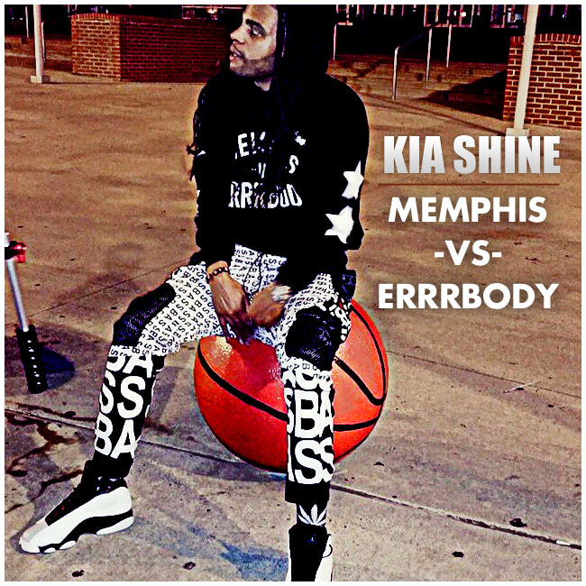 Kia Shine - Memphis Vs Errrbody